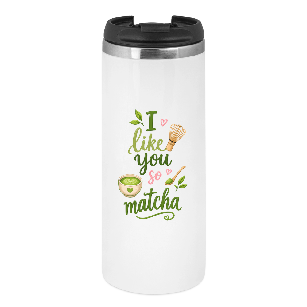 Thermobecher "I Like You So Matcha" - white