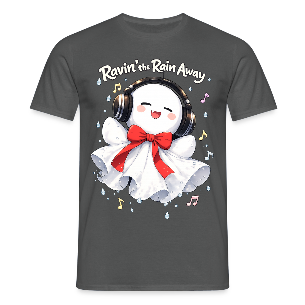 T-Shirt "Ravin' the Rain Away" - charcoal grey